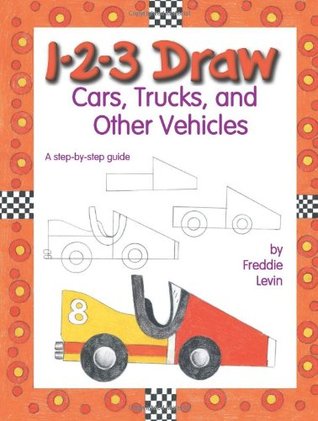 1-2-3 Draw Cars, Trucks, And Other Vehicles: A Step By Step Guide Descargue el libro electrónico soa de código abierto