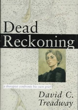 dead-reckoning-a-therapist-confronts-his-own-grief