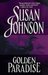 Golden Paradise (Russian series/Kuzan Family series, #4) by Susan Johnson