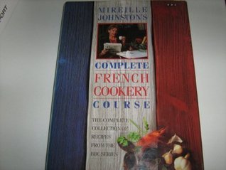 mireille-johnston-s-complete-french-cookery-course