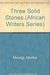 Three Solid Stones (Aws 159) by Martha Mvungi