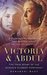 Victoria & Abdul The True Story Of The Queen's Closest Confidant by Shrabani Basu