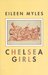 Chelsea Girls by Eileen Myles