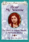 Hear My Sorrow: The Diary of Angela Denoto, a Shirtwaist Worker, New York City 1909 (Dear America Series)