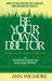 Be Your Own Doctor: A Positive Guide to Natural Living