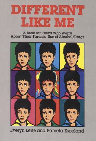 different-like-me-a-book-for-teens-who-worry-about-their-parents-use-of-alcohol-drugs