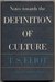 Notes Towards the Definition of Culture by T.S. Eliot