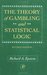 The Theory of Gambling and Statistical Logic, Revised Edition