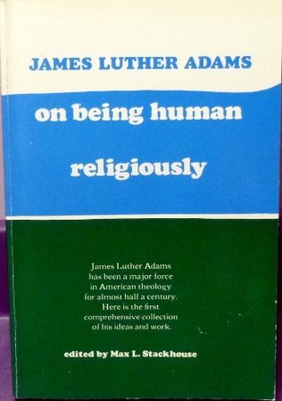 on-being-human-religiously-selected-essays-in-religion-and-society