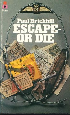 Or Die: Authentic Stories Of The RAF Escaping Society, Escape Book Cover