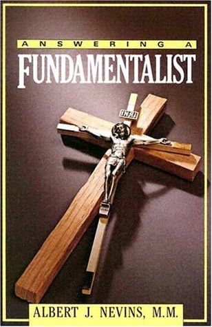 Answering a Fundamentalist por Albert J. Nevins 978-0879734336 MOBI EPUB
