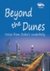 Beyond the Dunes Voices from Dubai's Underbelly by Veena