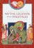 A World Treasury of Myths, Legends and Folktales Stories from Six Continents by Renata Bini