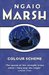 Colour Scheme (Roderick Alleyn, #12) by Ngaio Marsh
