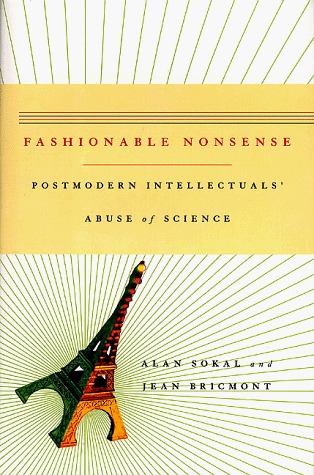 fashionable-nonsense-postmodern-intellectuals-abuse-of-science