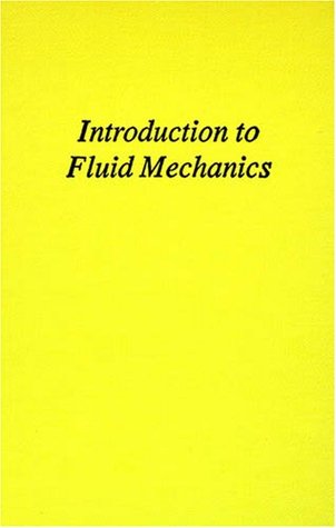 Introduction To Fluid Mechanics By Stephen Whitaker