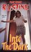 Into the Dark (Fear Street, #49) by R.L. Stine