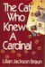 The Cat Who Knew a Cardinal (Cat Who..., #12) by Lilian Jackson Braun