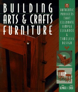 building-arts-crafts-furniture-25-authentic-projects-that-celebrate-simple-elegance-timeless-design