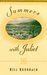 SUMMERS WITH JULIET by Bill Roorbach
