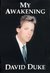 My Awakening by David Duke My Awakening by David Duke