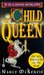 The Child Queen The Tale of Guinevere and King Arthur by Nancy McKenzie
