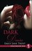 Dark Desire (Touched By You #1) by Emily Jane Trent