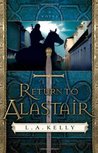 Return to Alastair (Tahn Dorn #2)
