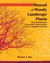 Manual of Woody Landscape Plants Their Identification, Ornamental Characteristics, Culture, Propagation, and Uses by Michael Dirr