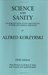 Science and Sanity: An Introduction to Non-Aristotelian Systems and General Semantics