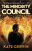 The Minority Council (Matthew Swift) by Kate Griffin