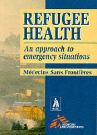 Refugee Health: An Approach to Emergency Situations