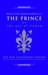 Niccolo Machiavelli's The Prince on The Art of Power The New Illustrated Edition of the Renaissance Masterpiece on Leadership (The Art of Wisdom) by J.W. Marriott