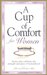 A Cup of Comfort for Women Stories That Celebrate the Strength and Grace of Womanhood by Colleen Sell
