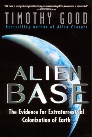 Descargar libros en espanol my little book Alien Base: The Evidence for Extraterrestrial Colonization of Earth