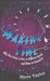 Making Time Why Time Seems to Pass at Different Speeds and How to Control it by Steve Taylor