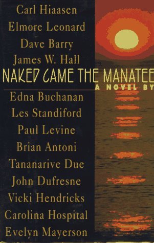 Naked Came The Manatee By Carl Hiaasen Naked Came The Manatee By Carl Hiaasen