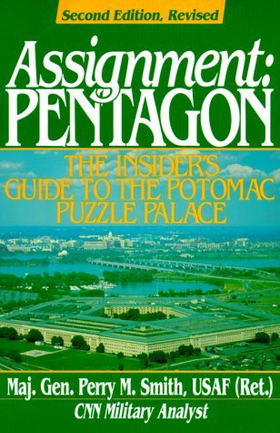 assignment-pentagon-the-insider-s-guide-to-the-potomac-puzzle-palace-an-ausa-book