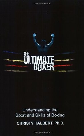 the-ultimate-boxer-understanding-the-sport-and-skills-of-boxing