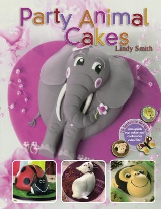 Descarga gratuita de libros electrónicos nederlands Party Animal Cakes: 15 Fantastic Designs