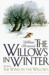 The Willows in Winter (Tales of the Willows, #1) by William Horwood