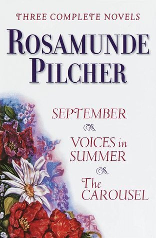 Rosamunde Pilcher Three Complete Novels September Voices In Rosamunde Pilcher Three Complete Novels September Voices In