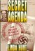 Secret Agenda The United States Government, Nazi Scientists, and Project Paperclip, 1945 to 1990 by Linda Hunt