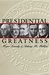 Presidential Greatness by Marc Landy