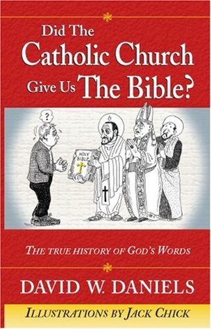 Did The Catholic Church Give Us The Bible?