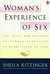 Woman's Experience of Sex: The Facts and Feelings of Female Sexuality at Every Stage of Life
