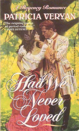 Had We Never Loved (The Tales of the Jewelled Men, #2)