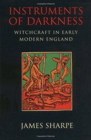 instruments-of-darkness-witchcraft-in-early-modern-england