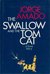 The Swallow and the Tom Cat by Jorge Amado