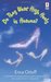 Do They Wear High Heels In Heaven? by Erica Orloff